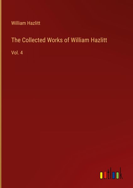 Produktbild: The Collected Works of William Hazlitt