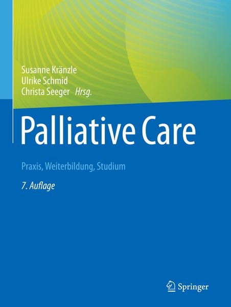 Palliative Care, Taschenbuch von , Springer Berlin, 978-3-662-66042-3
