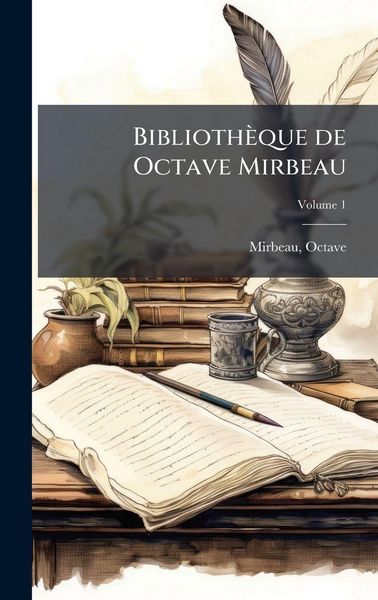 Produktbild: Biblioth&egrave;que de Octave Mirbeau