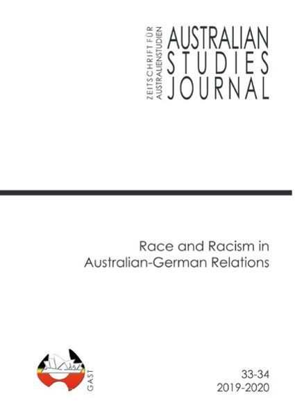 Australian Studies Journal | Zeitschrift für Australienstudien / Race and Racism in Australian-German Relations, Taschenbuch von Author of the ASJ |