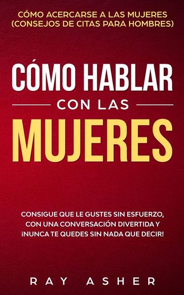 Produktbild: C&oacute;mo Hablar con las Mujeres