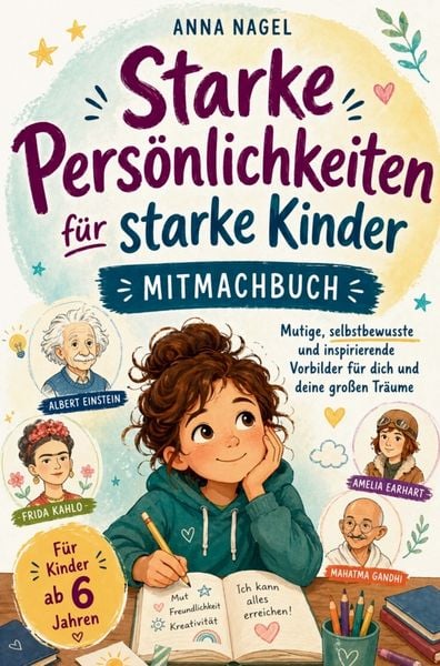 Produktbild: Starke Pers&ouml;nlichkeiten f&uuml;r starke Kinder - Mitmachbuch