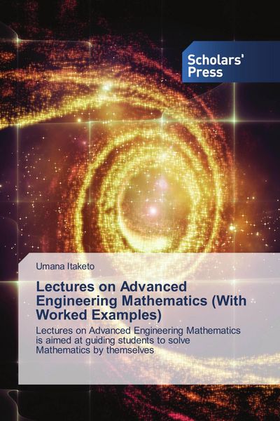 Produktbild: Lectures on Advanced Engineering Mathematics (With Worked Examples)