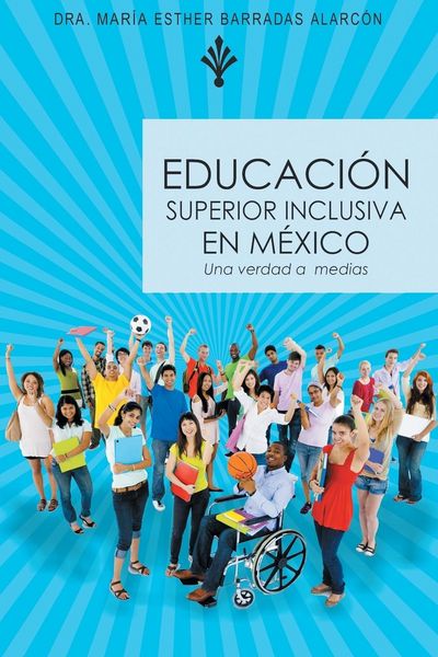 Produktbild: Educacion Superior Inclusiva En Mexico