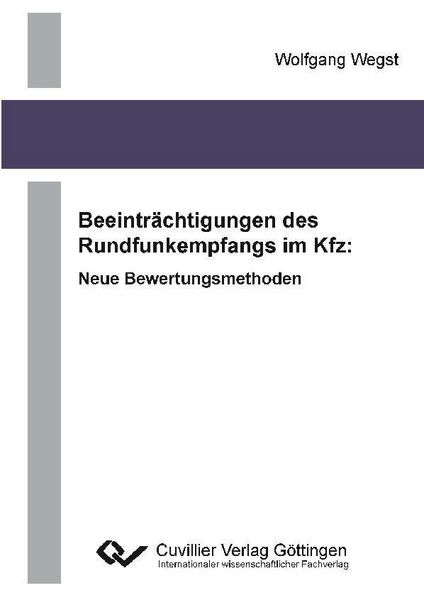 Produktbild: Beeintr&auml;chtigungen des Rundfunkempfangs im Kfz: Neue Bewertungsmethoden