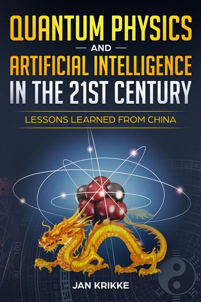 Produktbild: Quantum Physics and Artificial Intelligence in the 21st Century - Lessons Learned from China