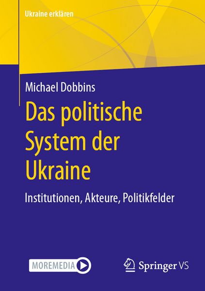 Das politische System der Ukraine, Taschenbuch von , Springer Fachmedien Wiesbaden GmbH, 9783658474751