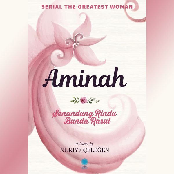 Aminah: Senandung Rindu Bunda Rasul - Nuriye Celegen, Audio, 9789179319236