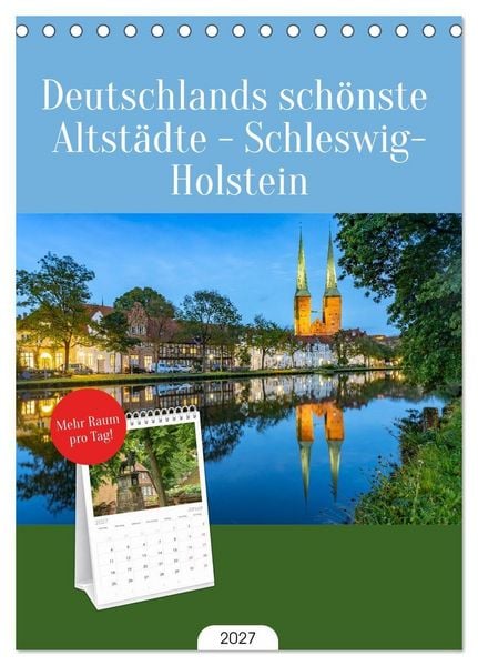 Produktbild: Tischplaner 2027 - Deutschlands sch&ouml;nste Altst&auml;dte - Schleswig-Holstein (A5 Tischkalender zum Aufstellen) CALVENDO