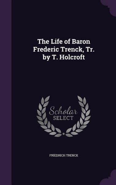 Produktbild: Life Of Baron Frederic Trenck