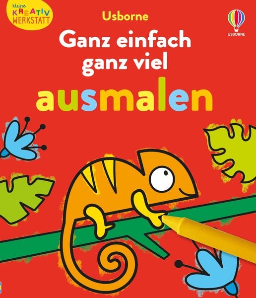 Kleine Kreativ-Werkstatt: Ganz einfach ganz viel ausmalen, Taschenbuch von , Usborne, 978-1-03-570144-5