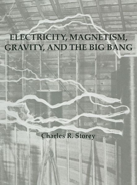 Produktbild: Electricity, Magnetism, Gravity & The Big Bang