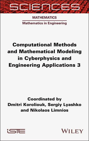 Produktbild: Computational Methods and Mathematical Modeling in Cyberphysics and Engineering Applications 3