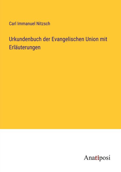 Produktbild: Urkundenbuch der Evangelischen Union mit Erl&auml;uterungen