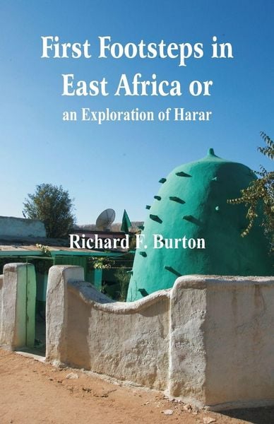 Produktbild: First Footsteps in East Africa or, an Exploration of Harar