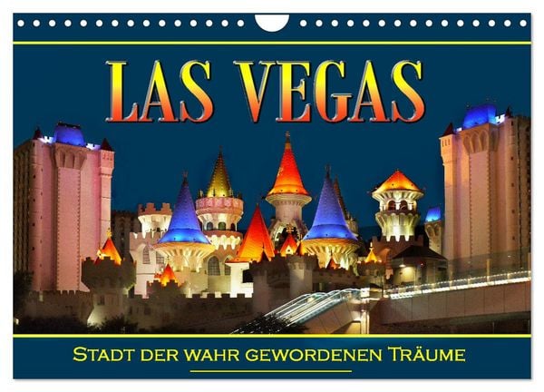 Produktbild: Las Vegas, Stadt der wahr gewordenen Tr&auml;ume (Wandkalender 2026 DIN A4 quer), CALVENDO Monatskalender