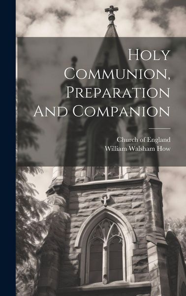 Produktbild: Holy Communion, Preparation And Companion