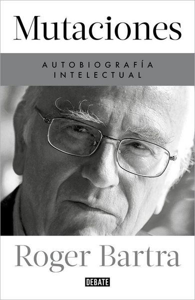 Produktbild: Mutaciones : autobiograf&iacute;a intelectual