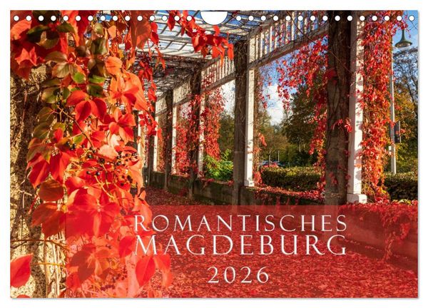 Romantisches Magdeburg (Wandkalender 2026 DIN A4 quer), CALVENDO Monatskalender