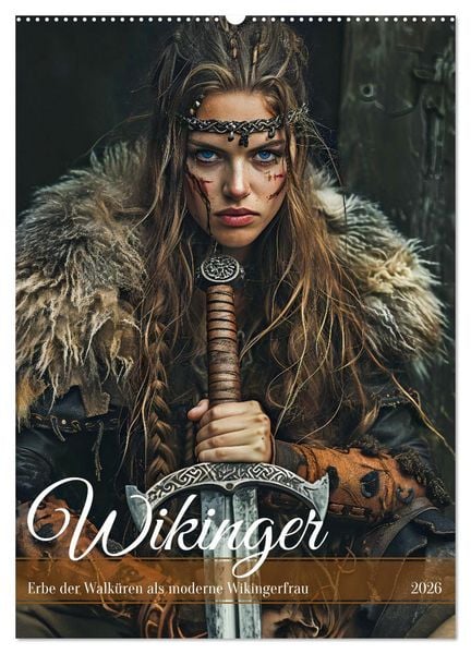 Produktbild: Wikinger - Erbe der Walk&uuml;ren als moderne Wikingerfrau (Wandkalender 2026 DIN A2 hoch), CALVENDO Monatskalender