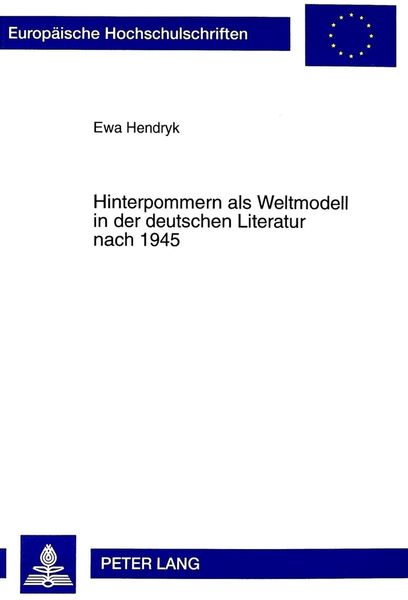 Produktbild: Hinterpommern als Weltmodell in der deutschen Literatur nach 1945