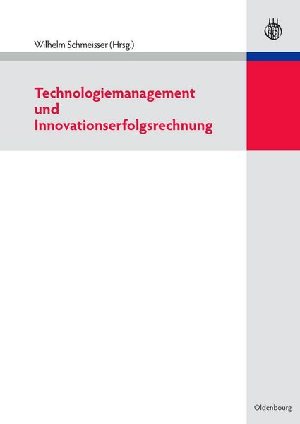 Produktbild: Technologiemanagement und Innovationserfolgsrechnung