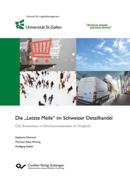 Produktbild: Die "Letzte Meile" im Schweizer Detailhandel. CO2-Emissionen in Distributionskan&auml;len im Vergleich