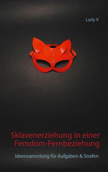 Produktbild: Sklavenerziehung in einer Femdom-Fernbeziehung