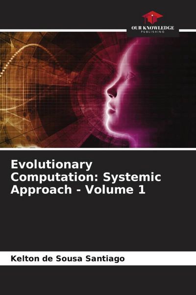 Produktbild: Evolutionary Computation: Systemic Approach - Volume 1