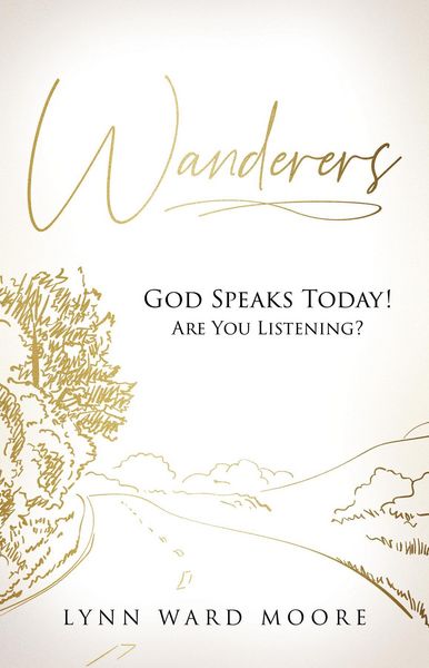 Produktbild: Wanderers. God Speaks Today! Are You Listening?