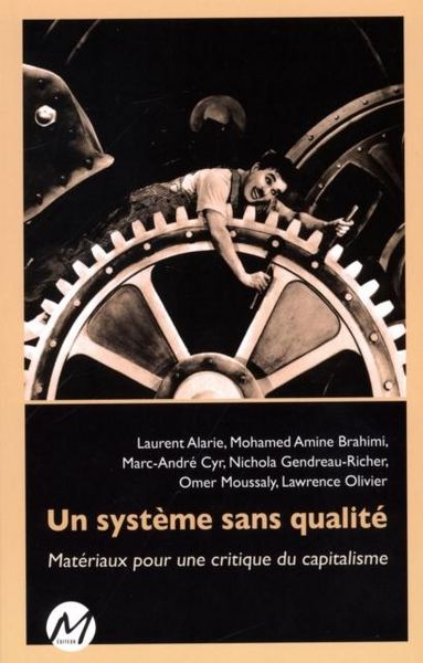 Produktbild: Un systeme sans qualite : Materiaux pour une critique du...