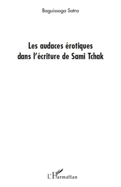 Produktbild: Les audaces &eacute;rotiques dans l'&eacute;criture de Sami Tchak