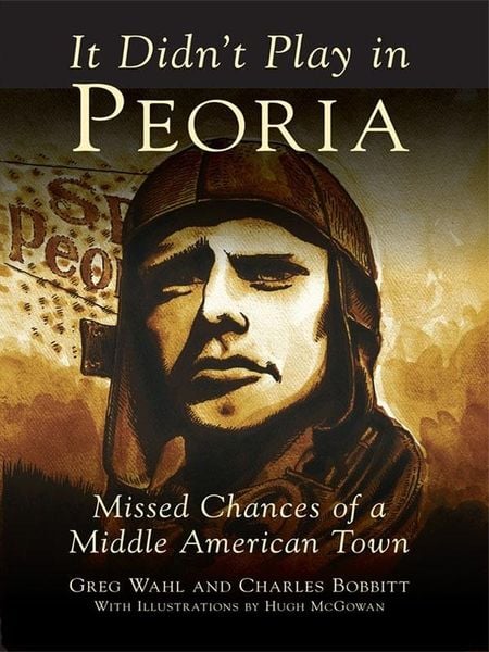 Produktbild: It Didn't Play in Peoria