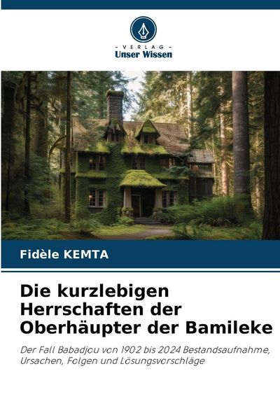 Produktbild: Die kurzlebigen Herrschaften der Oberh&auml;upter der Bamileke