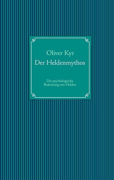 Produktbild: Der Heldenmythos