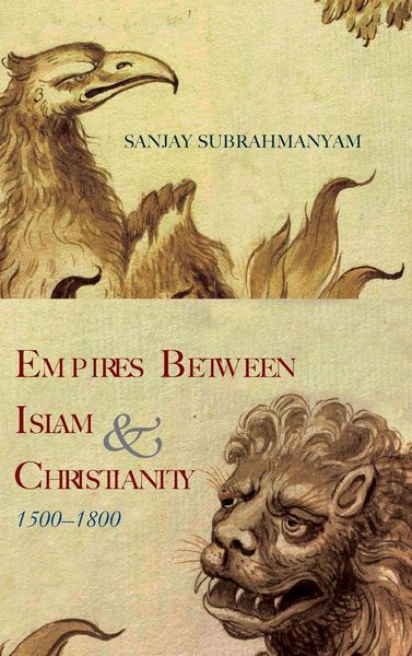 Produktbild: Empires between Islam and Christianity, 1500-1800