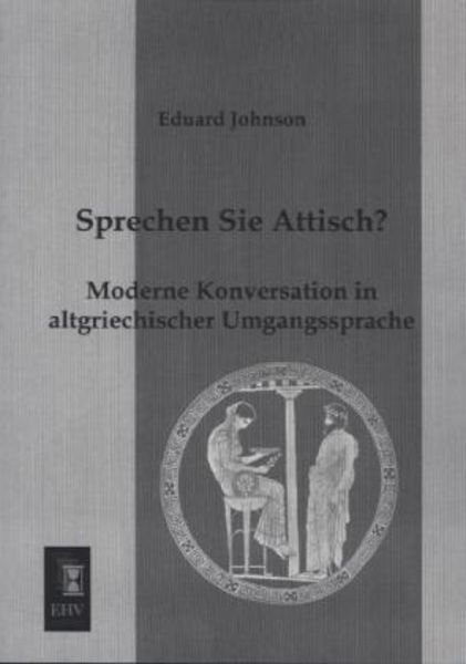 Sprechen Sie Attisch?