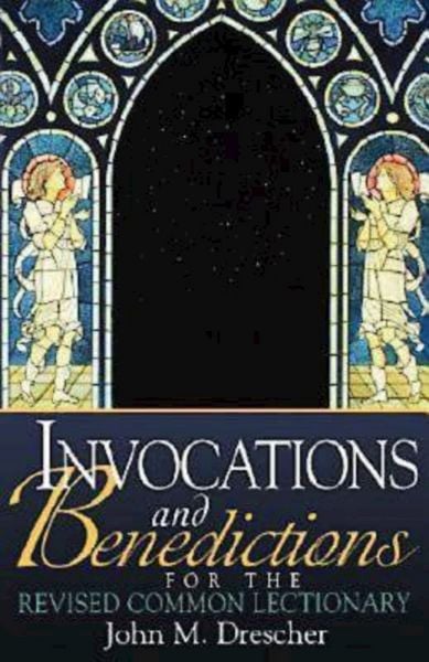 Produktbild: Invocations and Benedictions for the Revised Common Lectionary