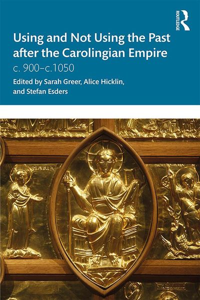 Produktbild: Using and Not Using the Past after the Carolingian Empire