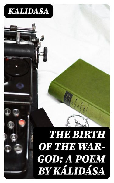 Produktbild: The Birth of the War-God: A Poem by K&aacute;lid&aacute;sa