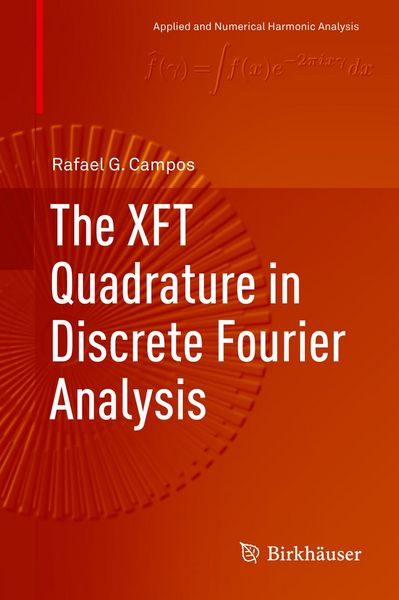 Produktbild: The XFT Quadrature in Discrete Fourier Analysis