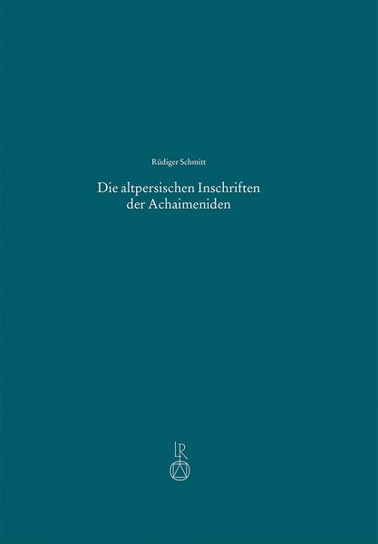 Produktbild: Die altpersischen Inschriften der Achaimeniden