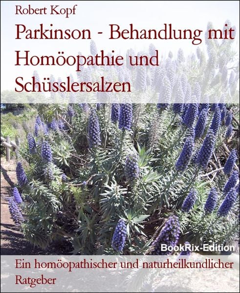 Parkinson - Behandlung mit Homöopathie und Schüsslersalzen