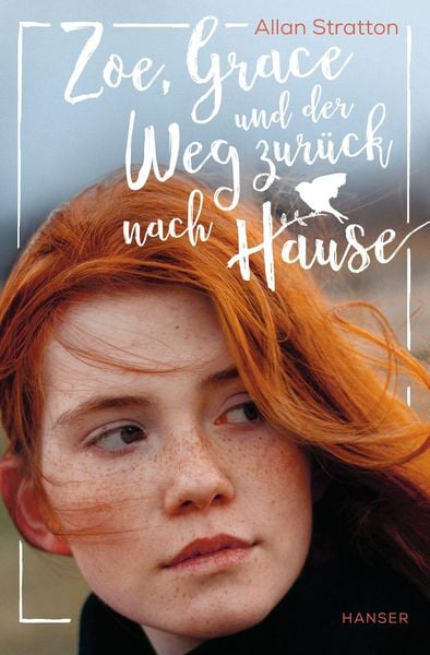 Produktbild: Zoe, Grace und der Weg zur&uuml;ck nach Hause