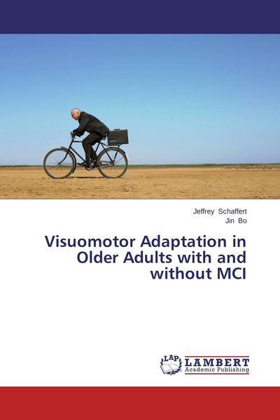Produktbild: Visuomotor Adaptation in Older Adults with and without MCI