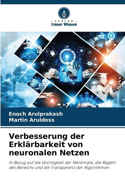 Produktbild: Verbesserung der Erkl&auml;rbarkeit von neuronalen Netzen