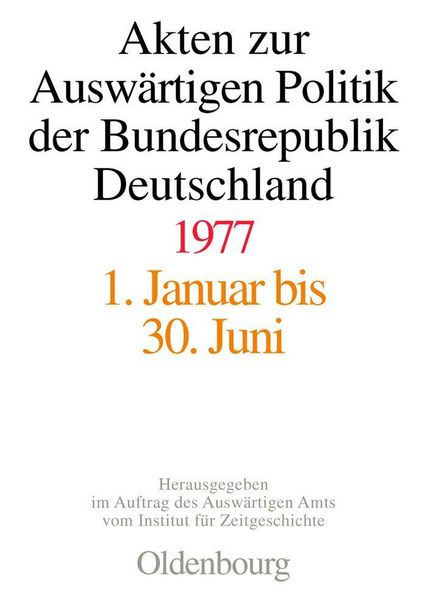 Produktbild: Akten zur Ausw&auml;rtigen Politik der Bundesrepublik Deutschland 1977