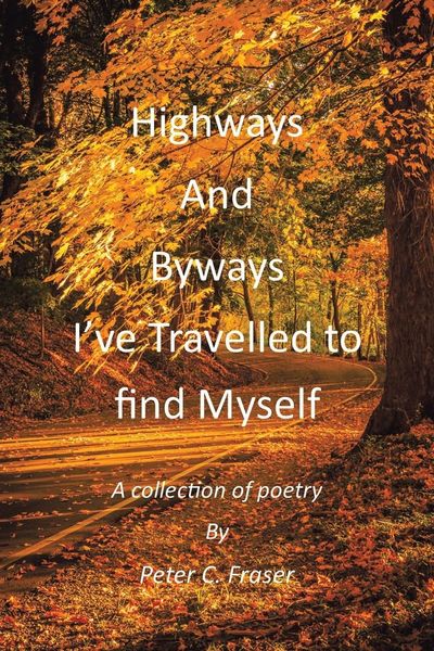 Produktbild: Highways and Byways, I've Travelled to Find Myself