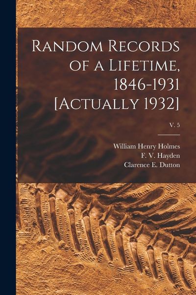 Produktbild: Random Records of a Lifetime, 1846-1931 [actually 1932]; v. 5