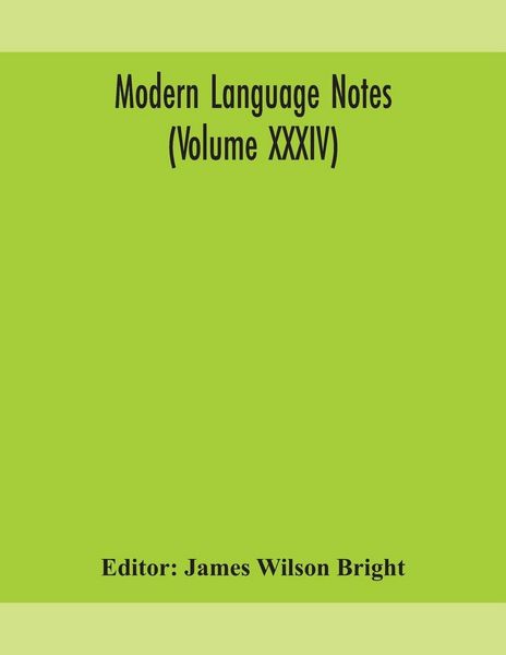 Produktbild: Modern Language Notes (Volume Xxxiv)